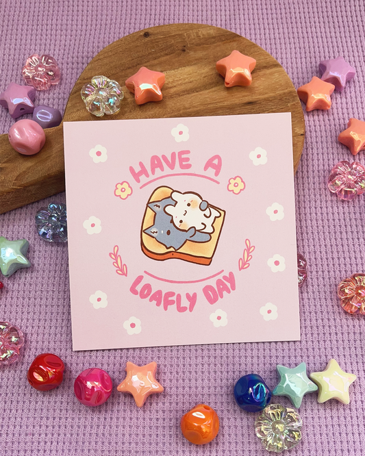 Loafly Day Square Print, Card