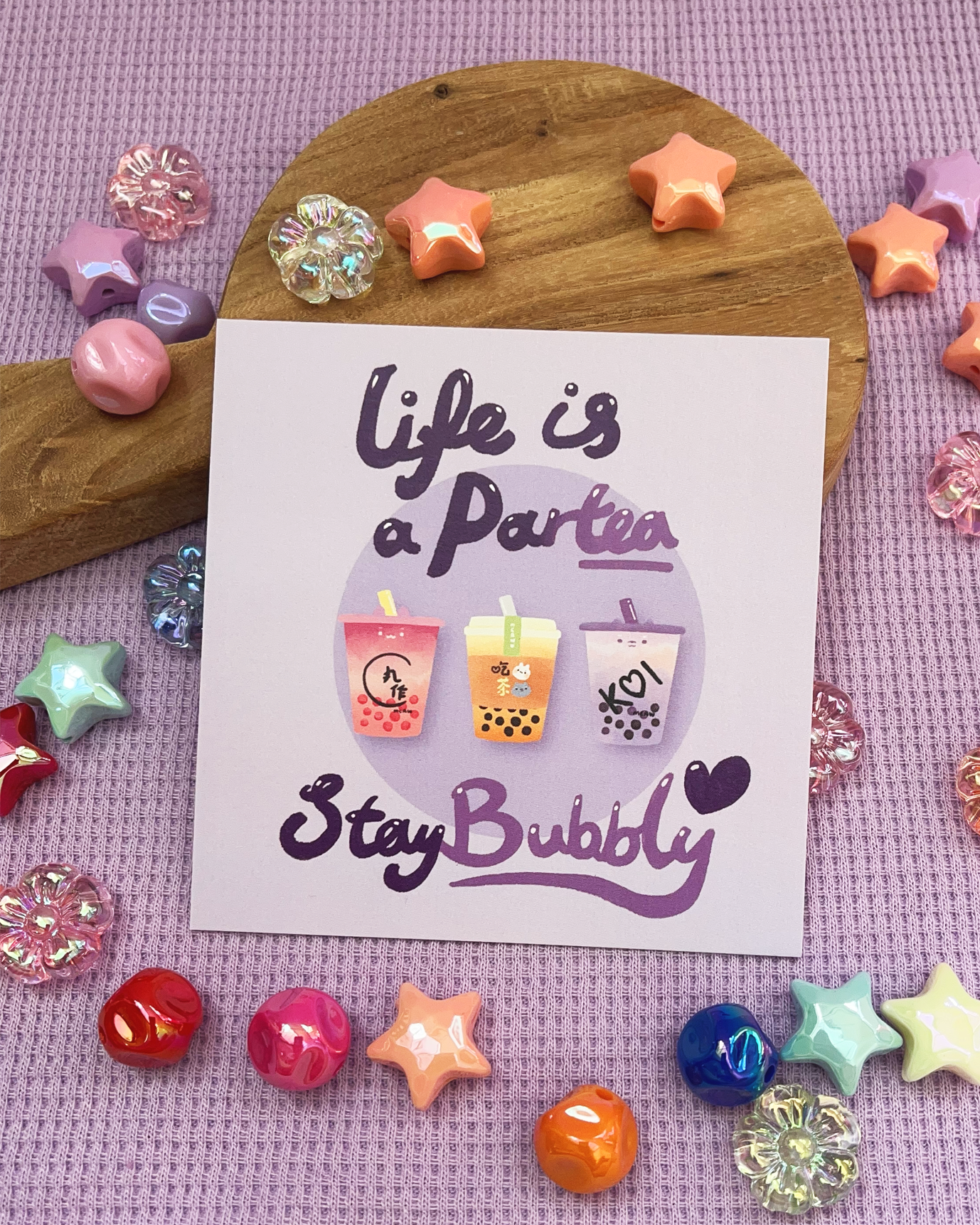 Stay Bubbly! - Square Print, Card