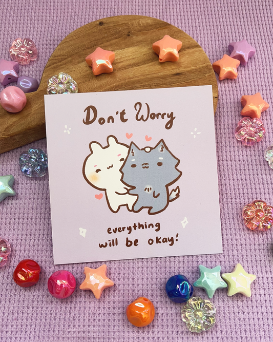 Don't Worry! Square Print, Card