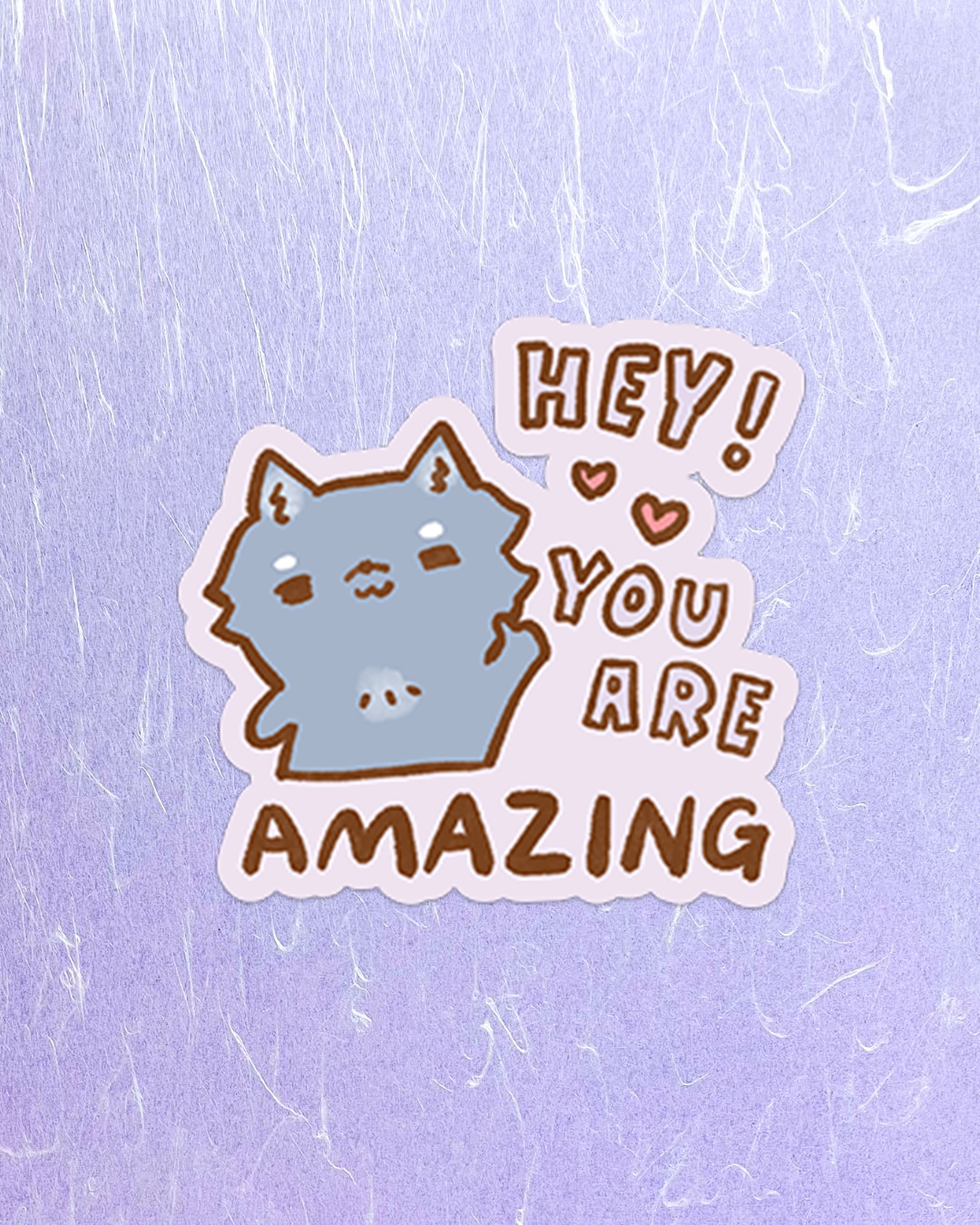 You Are Amazing! - Die Cut Stickers!