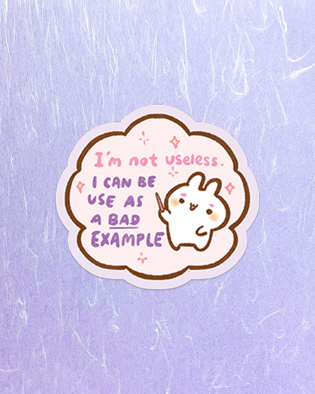 Not Useless - Die Cut Stickers!