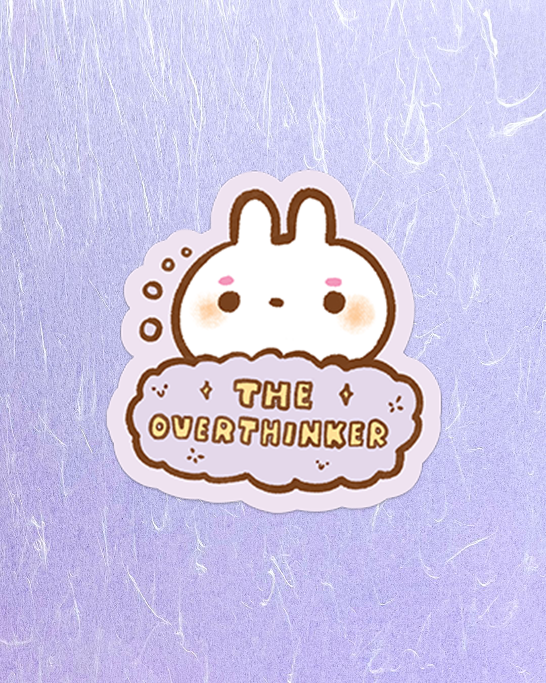 Overthinker - Die Cut Stickers!