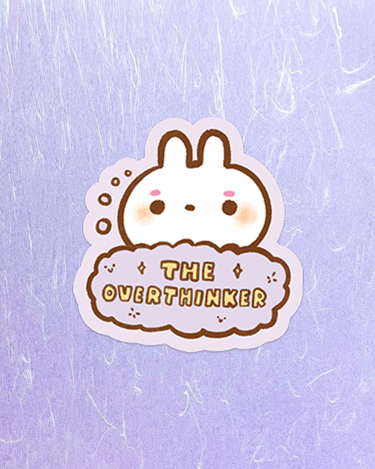 Overthinker - Die Cut Stickers!