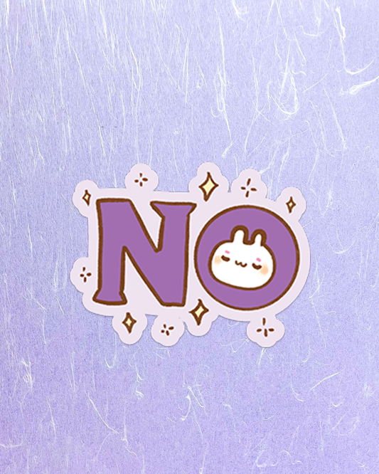 NO - Die Cut Stickers!