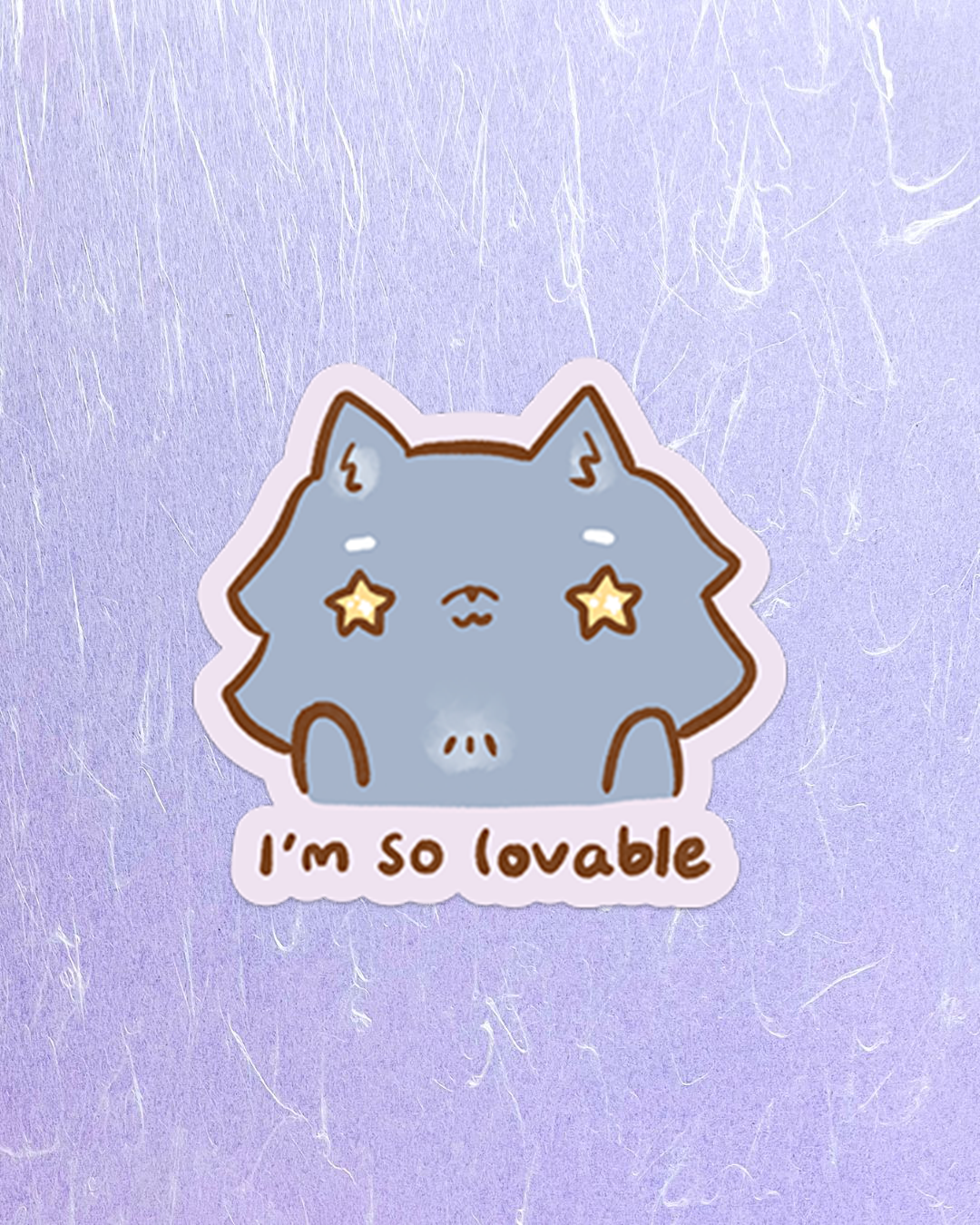 I'm so Lovable - Die Cut Stickers!