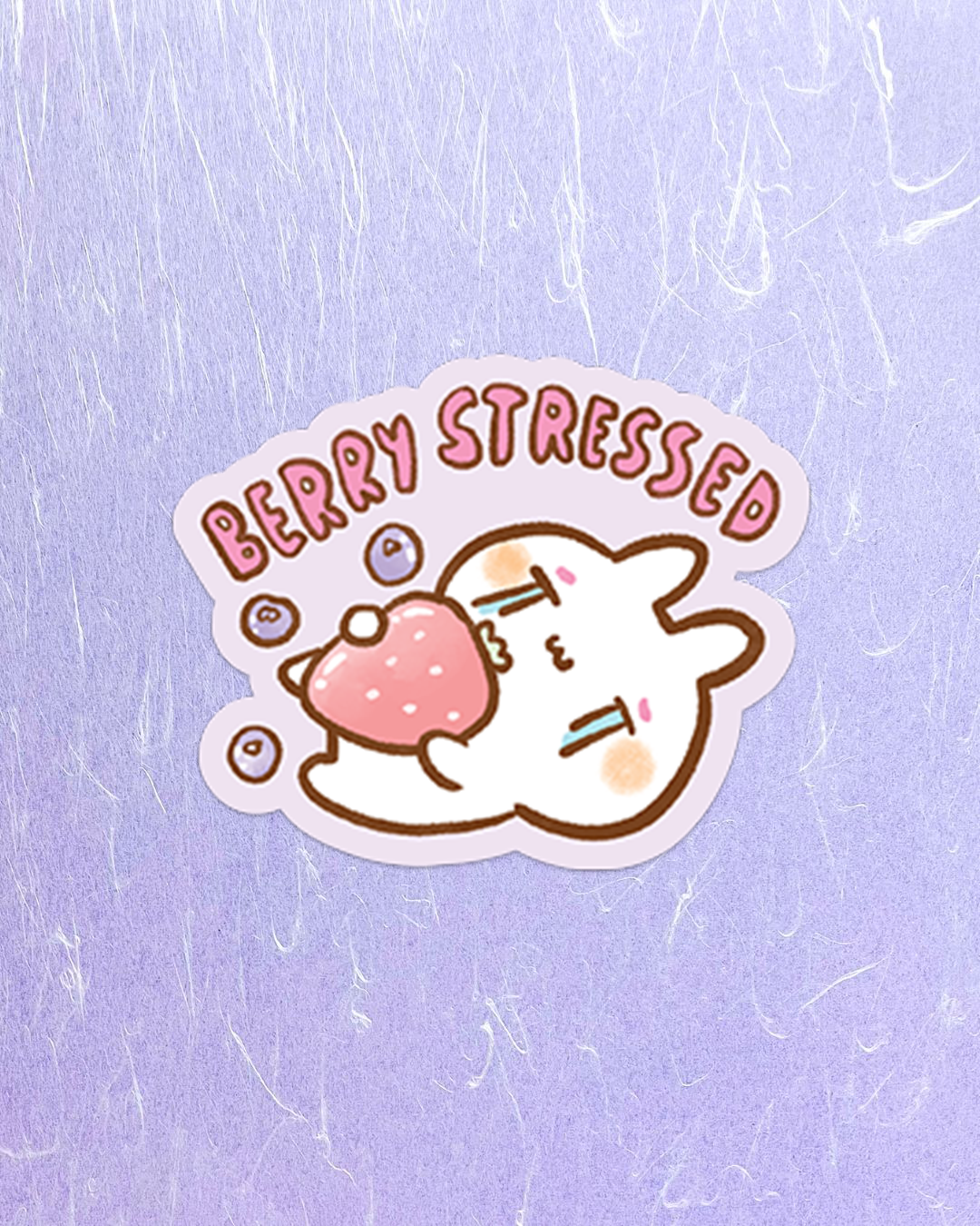 Berry Stressed - Die Cut Stickers!