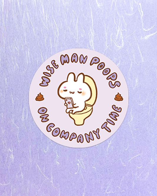 Poop On Company Time - Die Cut Stickers!